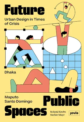 Krebs / Mayr |  Future Public Spaces | Buch |  Sack Fachmedien