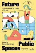 Krebs / Mayr |  Future Public Spaces | Buch |  Sack Fachmedien