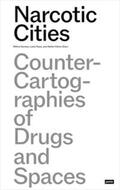 Germes / Höhne / Klaus |  Narcotic Cities | eBook | Sack Fachmedien