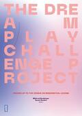 Simbürger / Rivière |  The Dream – Play – Challenge Project | eBook | Sack Fachmedien