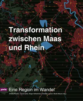 Reicher / Çelik / Ho?schröer |  Transformation zwischen Maas und Rhein | Buch |  Sack Fachmedien