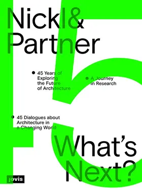 Nickl-Weller / Nickl |  Nickl & Partner - What's Next? (English edition) | Buch |  Sack Fachmedien