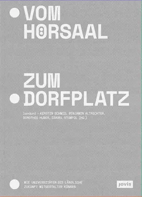 Schmid / Altrichter / Huber |  Vom Hörsaal zum Dorfplatz | eBook | Sack Fachmedien