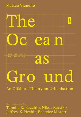 Vianello |  The Ocean as Ground | Buch |  Sack Fachmedien