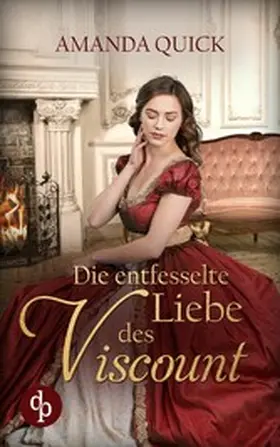 Quick |  Die entfesselte Liebe des Viscount | eBook | Sack Fachmedien