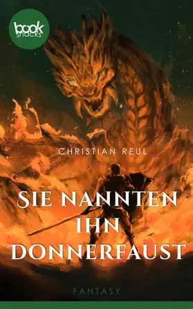 Reul |  Sie nannten ihn Donnerfaust | eBook | Sack Fachmedien