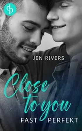 Rivers |  Close to you | eBook | Sack Fachmedien