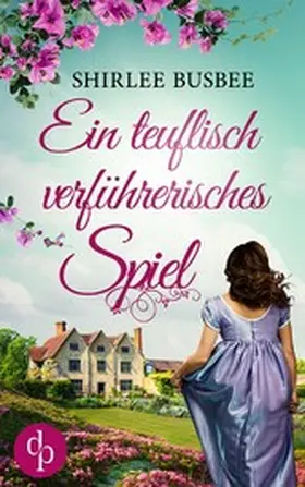 Busbee |  Ein teuflisch verführerisches Spiel | eBook | Sack Fachmedien