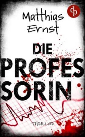 Ernst | Die Professorin | E-Book | sack.de