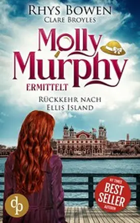 Bowen / Broyles |  Rückkehr nach Ellis Island | eBook | Sack Fachmedien