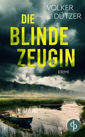 Dützer |  Die blinde Zeugin | eBook | Sack Fachmedien