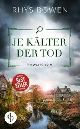 Bowen |  Je kälter der Tod | eBook | Sack Fachmedien