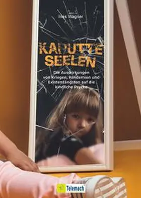 Wagner |  Kaputte Seelen | eBook | Sack Fachmedien