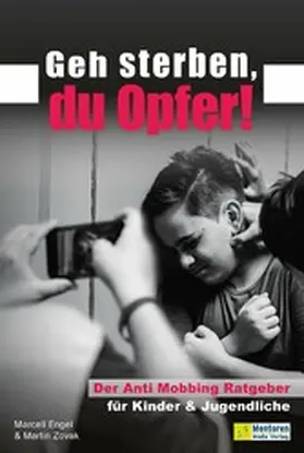 Engel / Zovak |  Geh sterben, du Opfer! | eBook | Sack Fachmedien