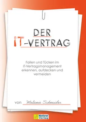 Schneider |  Der IT-Vertrag | eBook | Sack Fachmedien
