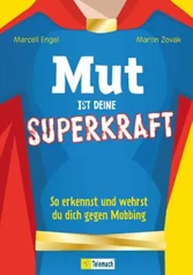 Engel / Zovak |  Mut ist deine Superkraft | eBook | Sack Fachmedien