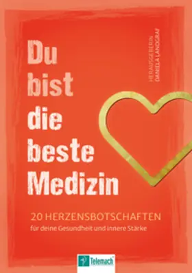Landgraf |  Du bist die beste Medizin | Buch |  Sack Fachmedien