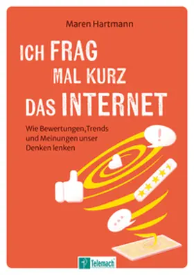 Hartmann |  Ich frag mal kurz das Internet | Buch |  Sack Fachmedien