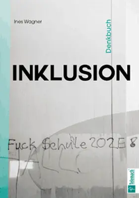 Wagner |  Denkbuch Inklusion | Buch |  Sack Fachmedien