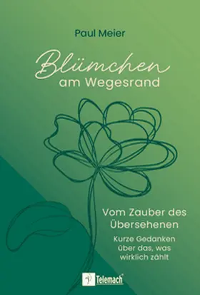 Meier |  Blümchen am Wegesrand | Buch |  Sack Fachmedien
