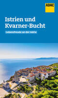 Wengert / Pinck |  ADAC Reiseführer Istrien und Kvarner-Bucht | Buch |  Sack Fachmedien