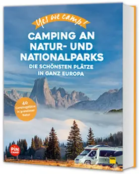Hein / Lammert / Siefert |  Yes we camp! Camping an Natur- und Nationalparks | Buch |  Sack Fachmedien