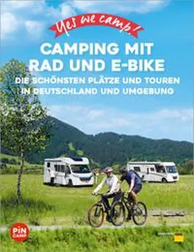 Siefert / Sachs |  Yes we camp! Camping mit Rad und E-Bike | eBook | Sack Fachmedien
