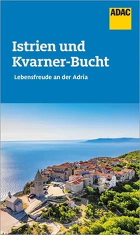 Wengert |  ADAC Reiseführer Istrien und Kvarner Bucht | eBook | Sack Fachmedien
