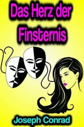 Conrad |  Das Herz der Finsternis | eBook | Sack Fachmedien