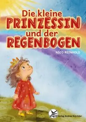 Nico |  Die kleine Prinzessin und der Regenbogen | Buch |  Sack Fachmedien