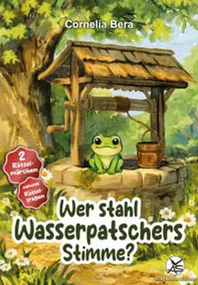 Bera |  Wer stahl Wasserpatschers Stimme? | Buch |  Sack Fachmedien