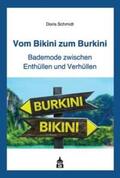 Schmidt |  Vom Bikini zum Burkini | Buch |  Sack Fachmedien
