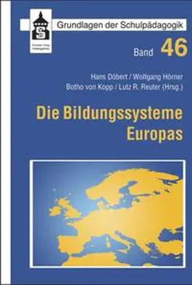Döbert / Hörner / Kopp |  Die Bildungssysteme Europas | Buch |  Sack Fachmedien