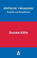 Eble / Kunert / Bernhard |  Soziale Kälte | Buch |  Sack Fachmedien