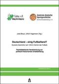 Braun / Hagemann |  Deutschland - einig Fussballland? | Buch |  Sack Fachmedien