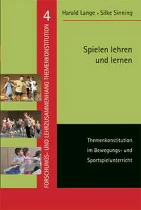 Lange / Sinning |  Spielen lehren und lernen | Buch |  Sack Fachmedien