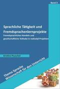 Peuschel |  Sprachliche Tätigkeit und Fremdsprachenlernprojekte | Buch |  Sack Fachmedien