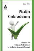 Müller |  Flexible Kinderbetreuung | Buch |  Sack Fachmedien