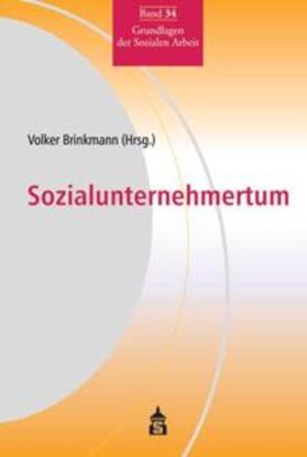 Brinkmann | Sozialunternehmertum | Buch | 978-3-9864948-9-6 | sack.de