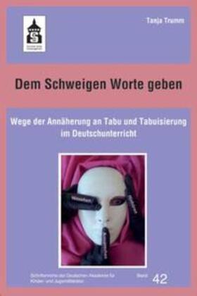 Trumm | Dem Schweigen Worte geben | Buch | 978-3-9864949-0-2 | sack.de