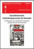 Komenda-Earle |  Sprachhistorische Entwicklungsprozesse der Idiomatik | Buch |  Sack Fachmedien