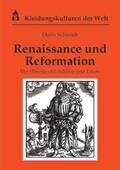 Schmidt |  Renaissance und Reformation | Buch |  Sack Fachmedien