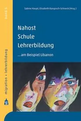 Haupt / Rangosch-Schneck |  Nahost - Schule - Lehrerbildung | Buch |  Sack Fachmedien
