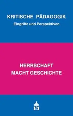 Bernhard / Bierbaum / Borst |  Herrschaft macht Geschichte | Buch |  Sack Fachmedien