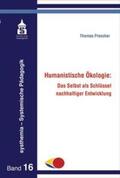 Prescher |  Humanistische Ökologie: | Buch |  Sack Fachmedien
