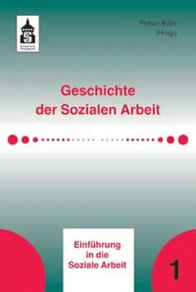Eßer |  Geschichte der Sozialen Arbeit | Buch |  Sack Fachmedien