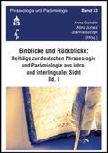 Gondek / Jurasz / Szczek |  Einblicke - Rückblicke: Beiträge zur deutschen Phraseologie und Parömiologie aus intra- und interlingualer Sicht | Buch |  Sack Fachmedien