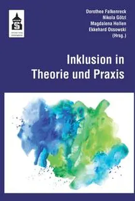 Falkenreck / Götzl / Ossowski |  Inklusion in Theorie und Praxis | Buch |  Sack Fachmedien
