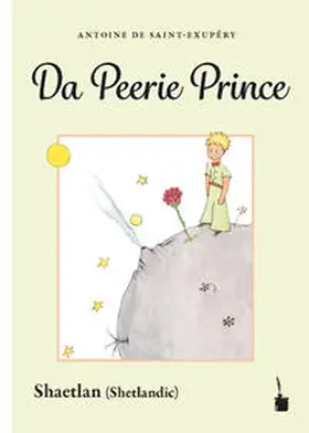 Saint Exupéry |  Da Peerie Prince | Buch |  Sack Fachmedien