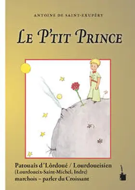 Saint Exupéry / Quint |  Le P'tit Prince | Buch |  Sack Fachmedien